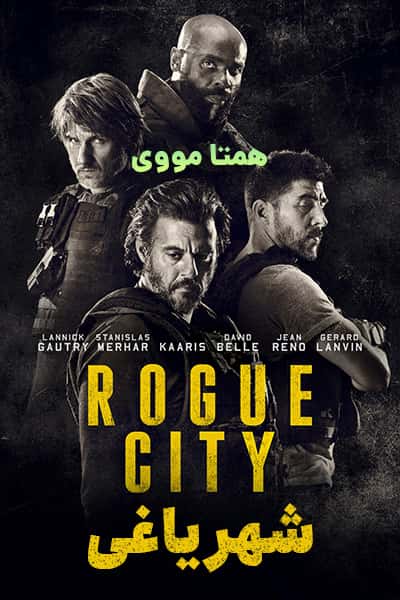 دانلود فیلم Rogue City 2020 (شهر یاغی) دوبله فارسی
