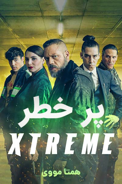 دانلود فیلم اکستریم دوبله فارسی Xtreme 2021