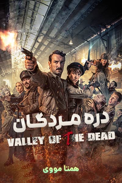دانلود فیلم دره مردگان دوبله فارسی Valley of the Dead 2022