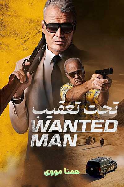دانلود فیلم تحت تعقیب دوبله فارسی Wanted Man 2024